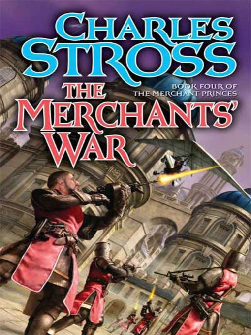 Title details for The Merchants' War by Charles Stross - Wait list